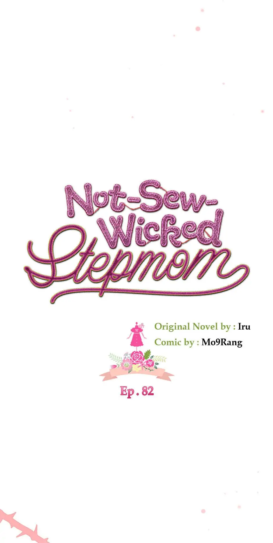 Not-Sew-Wicked Stepmom 「Official」 - Episode 82 manhwa