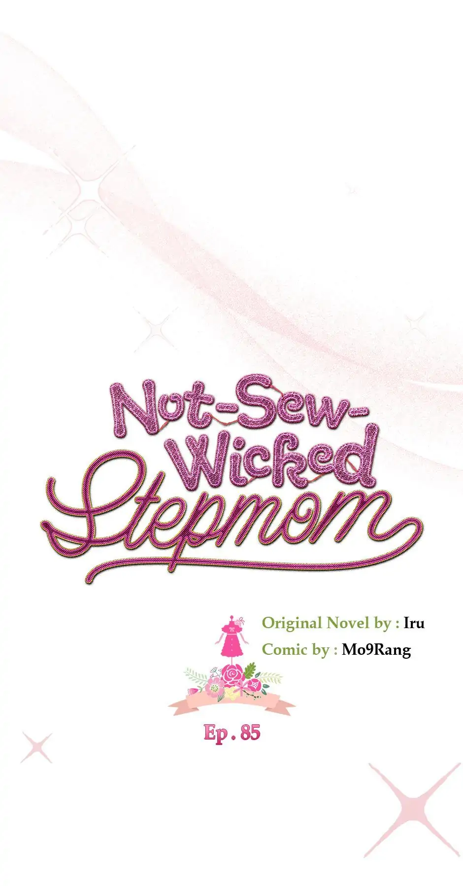 Not-Sew-Wicked Stepmom 「Official」 - Episode 85 manhwa