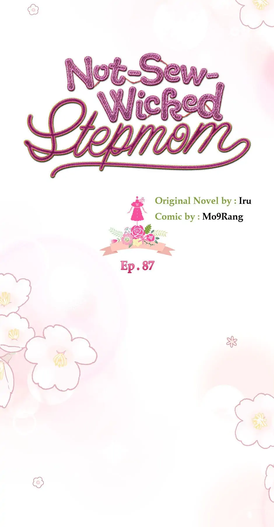 Not-Sew-Wicked Stepmom 「Official」 - Episode 87 manhwa