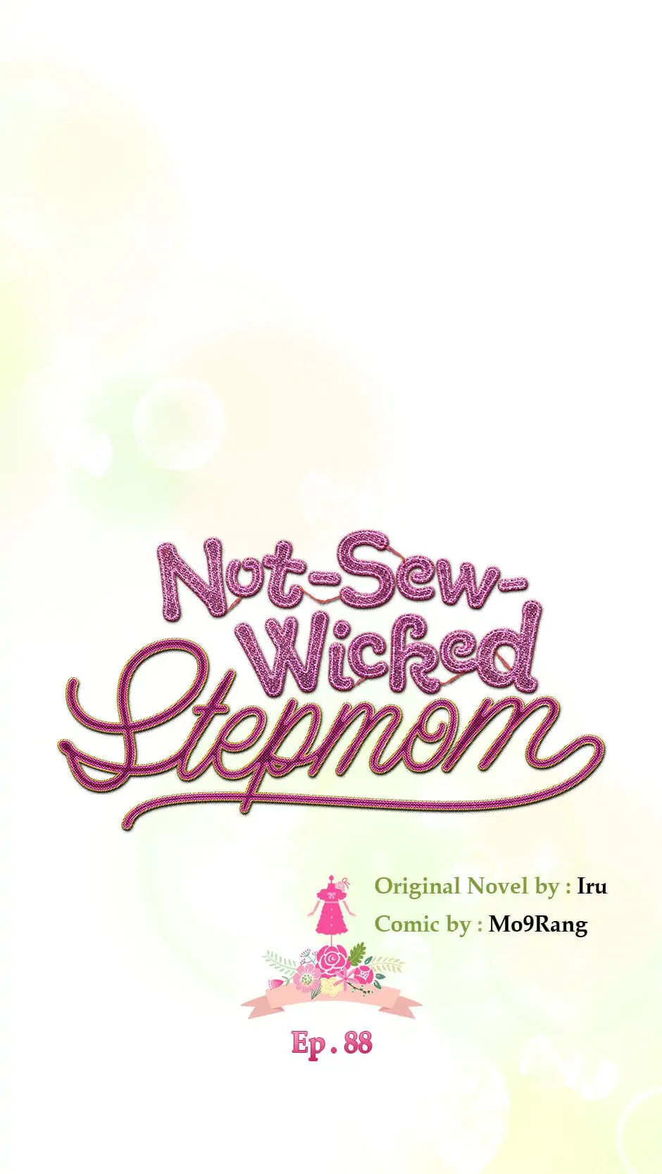 Not-Sew-Wicked Stepmom 「Official」 - Episode 88 manhwa
