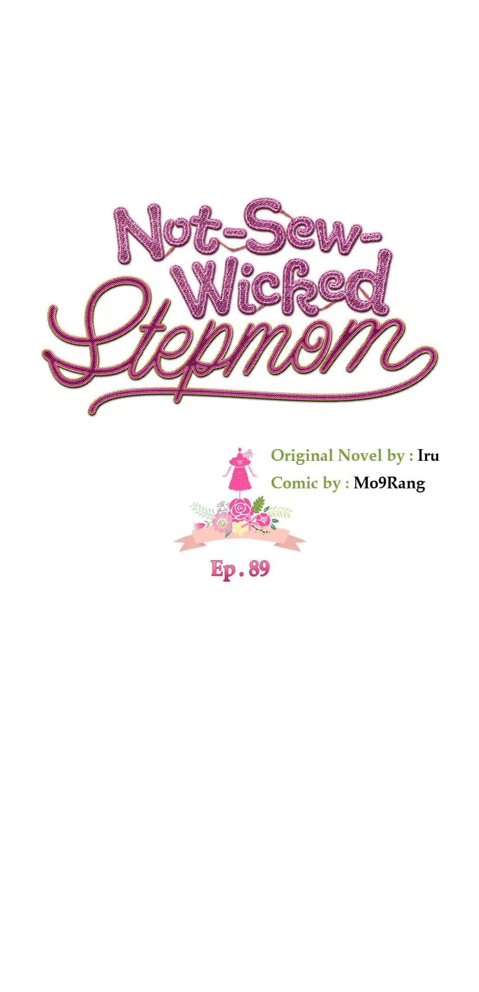 Not-Sew-Wicked Stepmom 「Official」 - Episode 89 manhwa