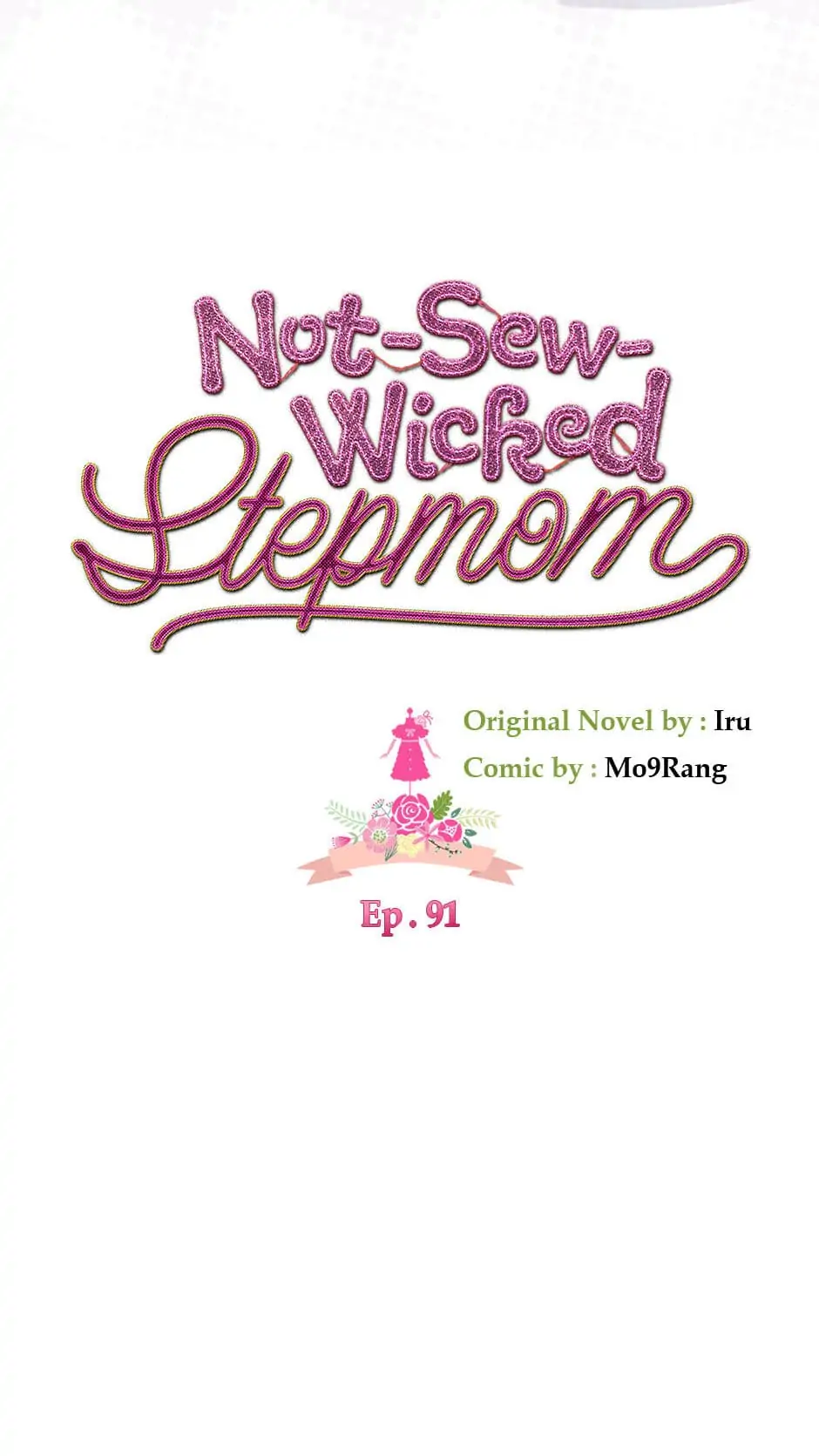 Not-Sew-Wicked Stepmom 「Official」 - Episode 91 manhwa