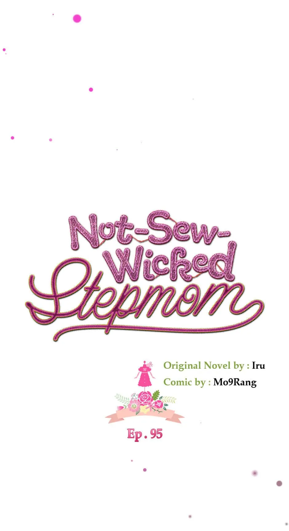 Not-Sew-Wicked Stepmom 「Official」 - Episode 95 manhwa