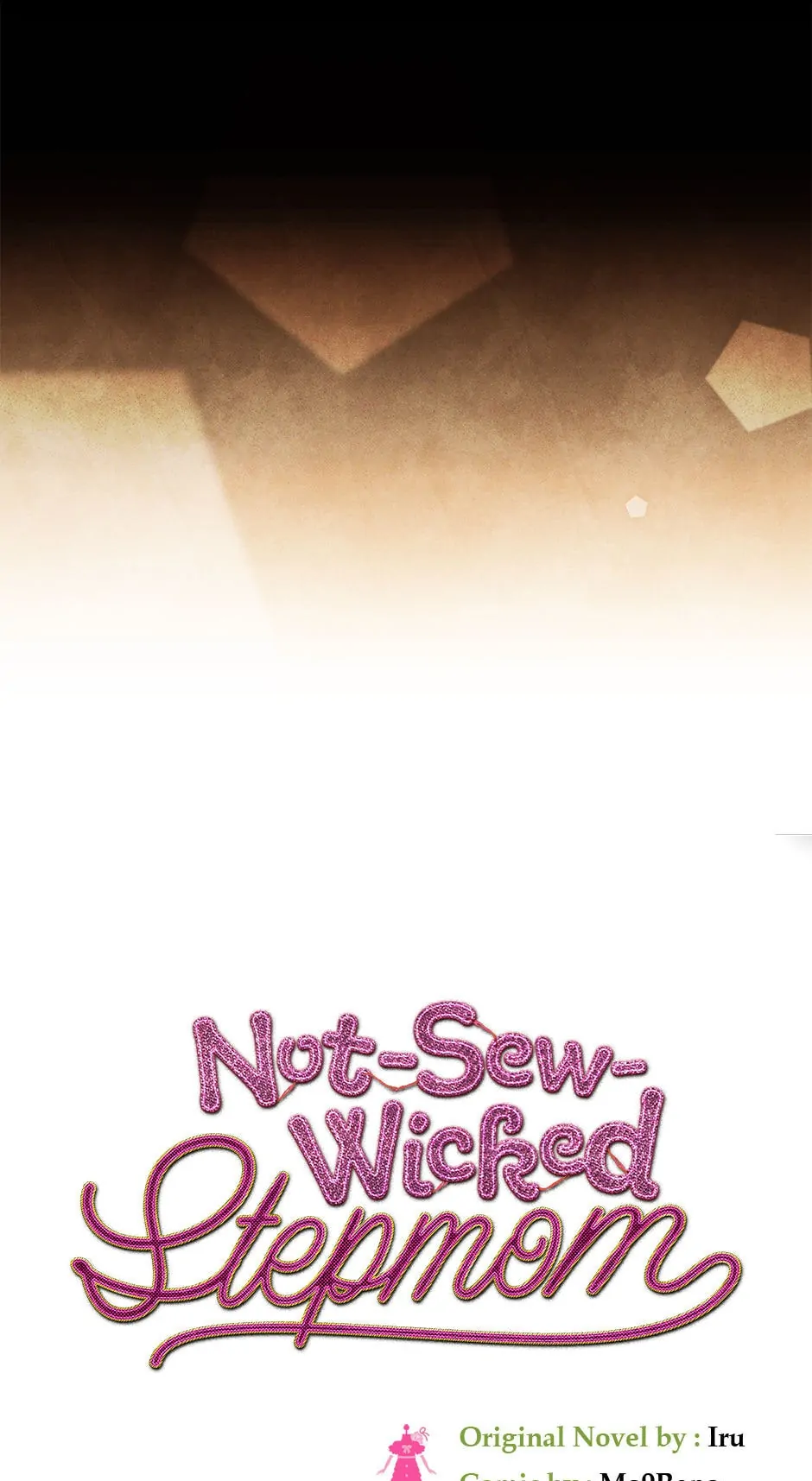Not-Sew-Wicked Stepmom 「Official」 - 〖Season 3 Finale〗 manhwa