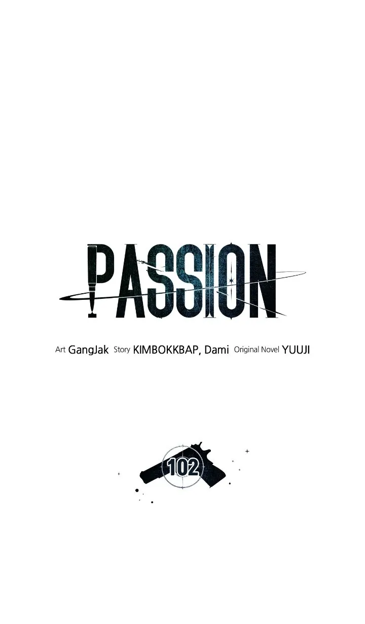 PASSION 〘Official〙 - Chapter 102 manhwa