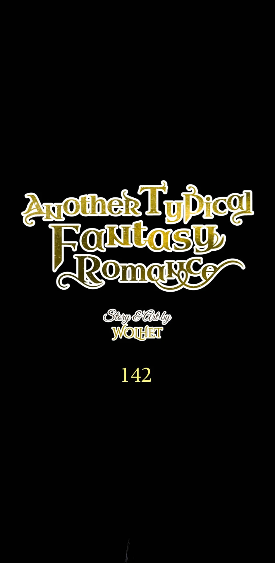 Another Typical Fantasy Romance - Chapter 142 manhwa