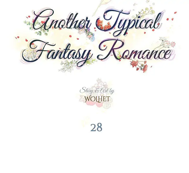 Another Typical Fantasy Romance - Chapter 28 manhwa