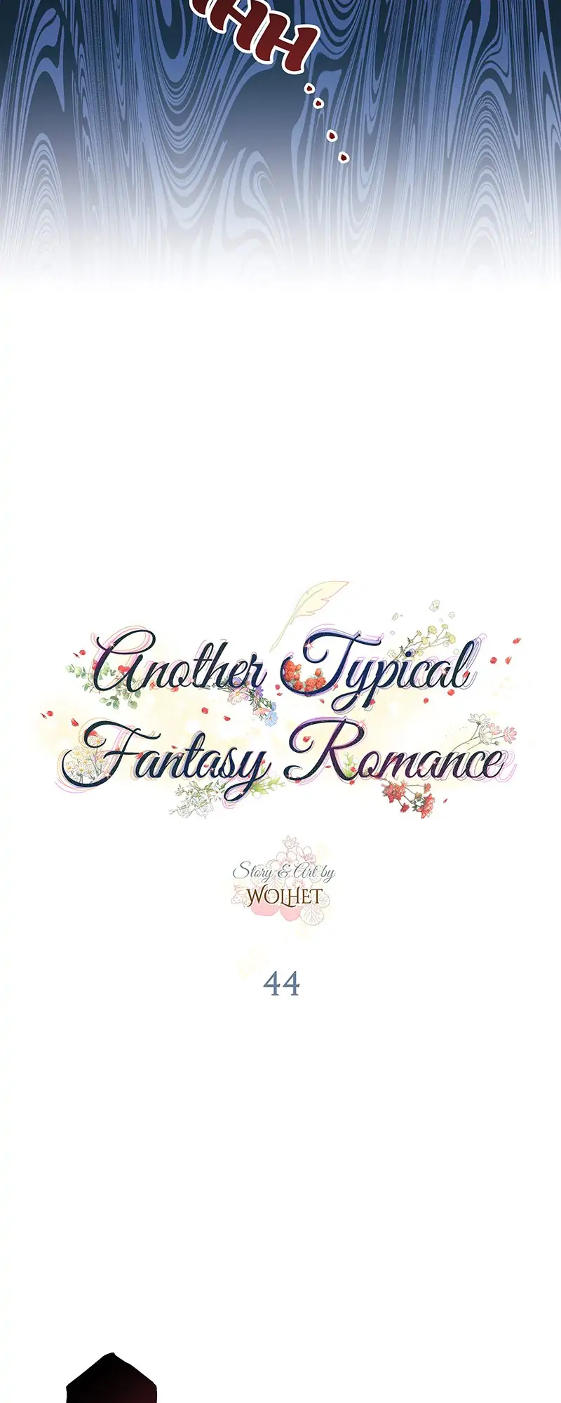 Another Typical Fantasy Romance - Chapter 44 manhwa