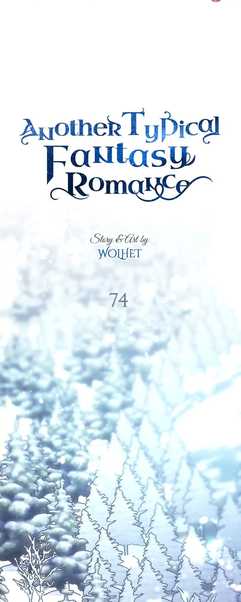 Another Typical Fantasy Romance - Chapter 74 manhwa