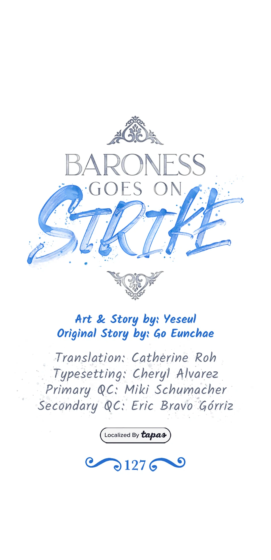 Baroness Goes on Strike [Mature](Official) - Chapter 127 : S3 Finale manhwa
