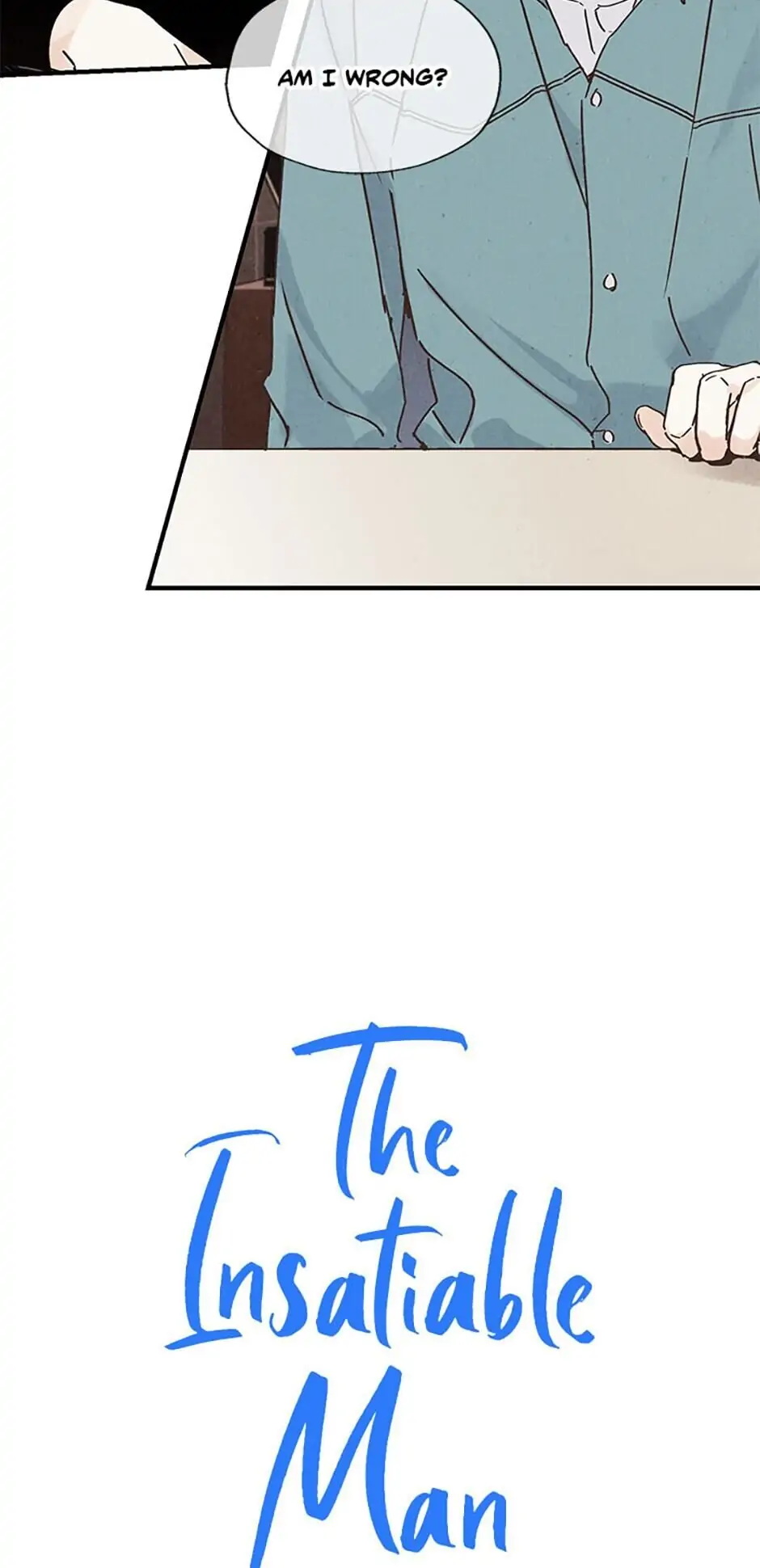 The Insatiable Man [Mature] - Chapter 10 manhwa