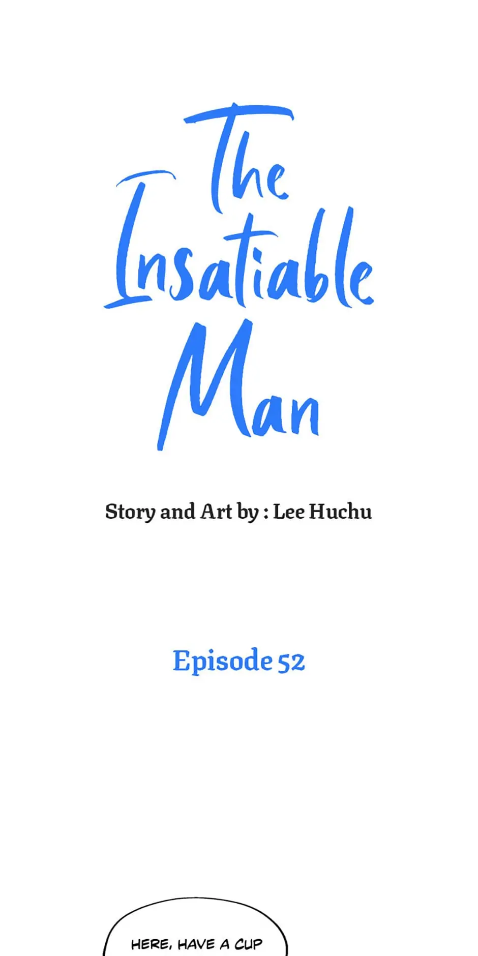 The Insatiable Man [Mature] - Chapter 52 manhwa