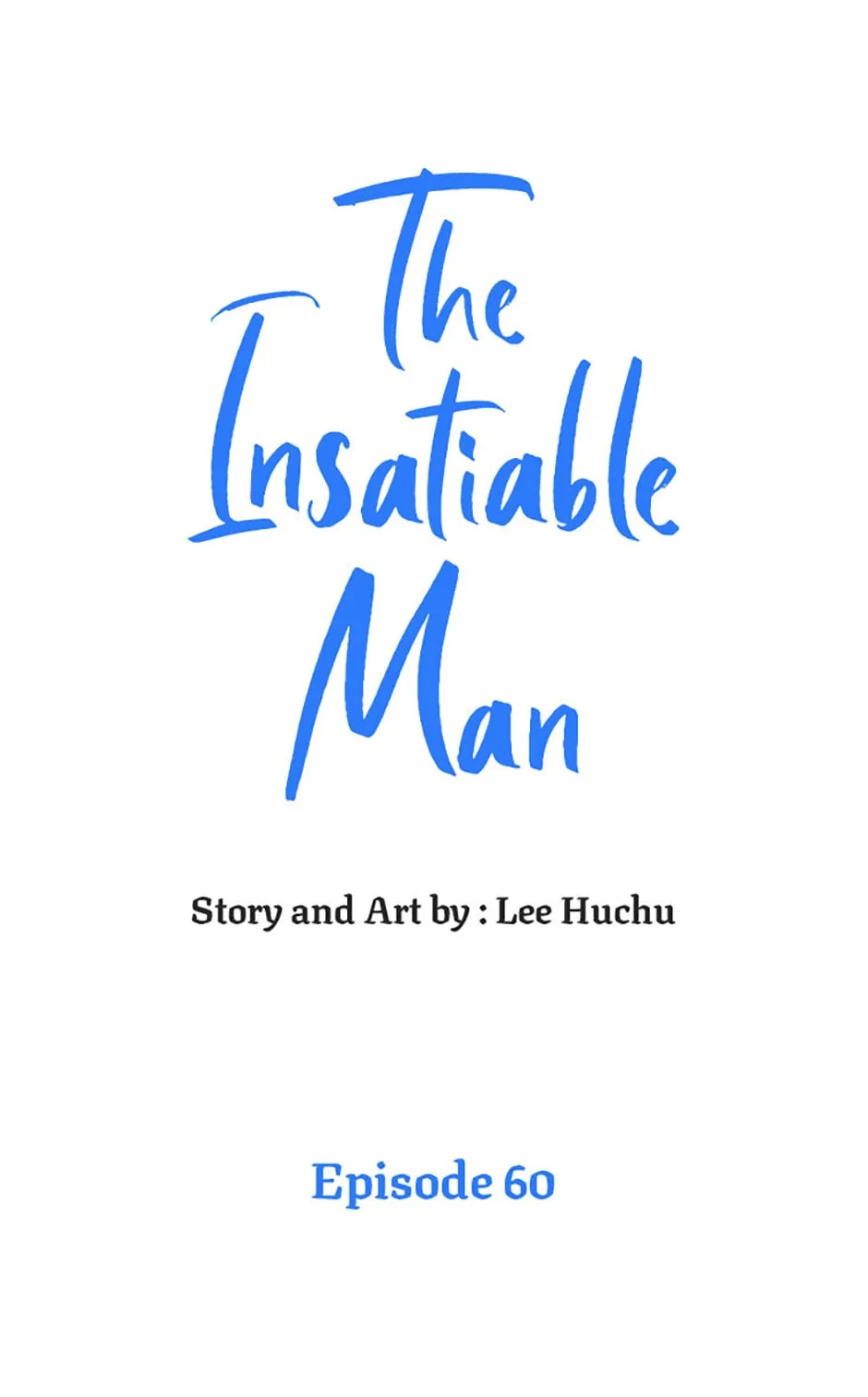 The Insatiable Man [Mature] - Chapter 60 [R19] manhwa