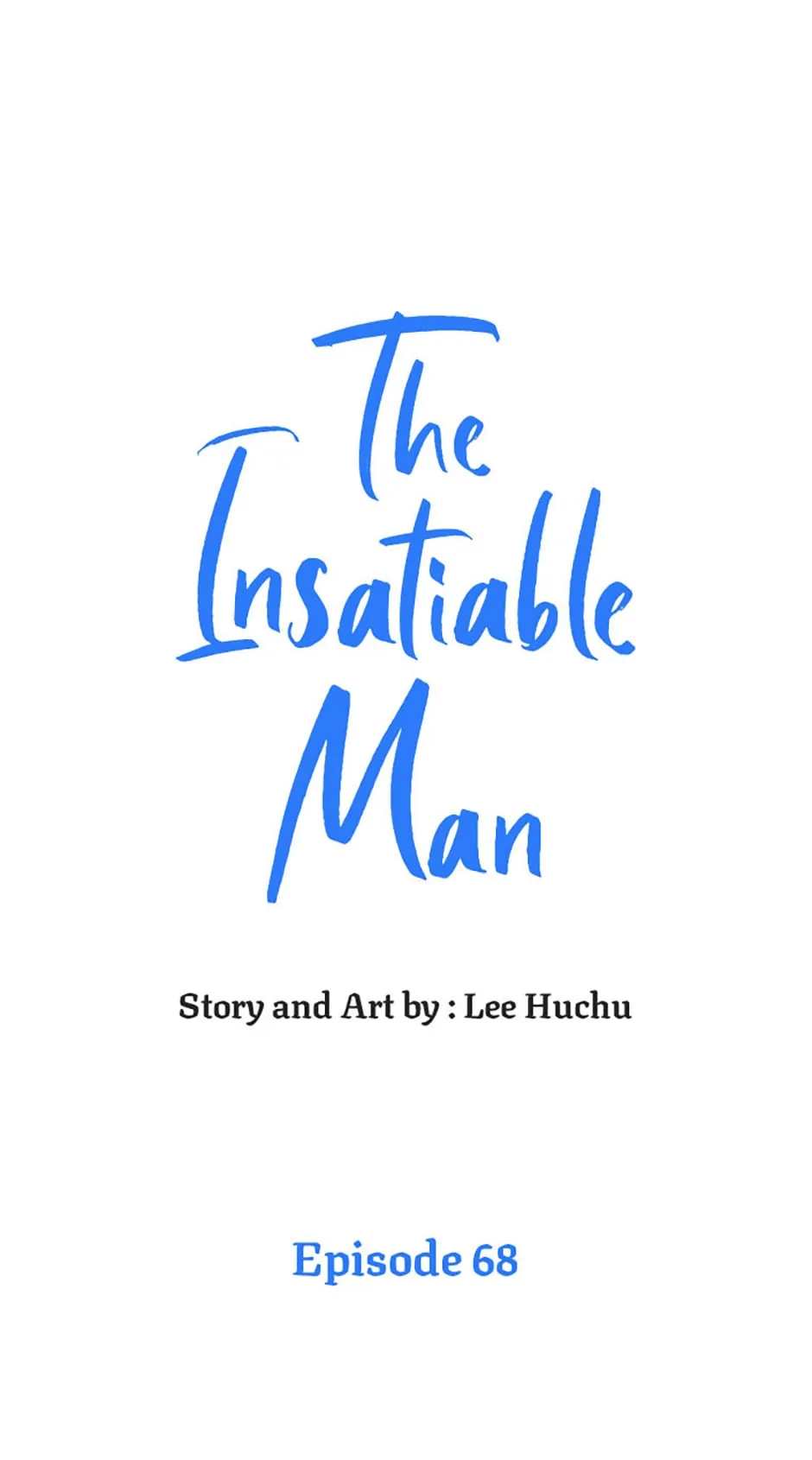The Insatiable Man [Mature] - Chapter 68 (R15) manhwa