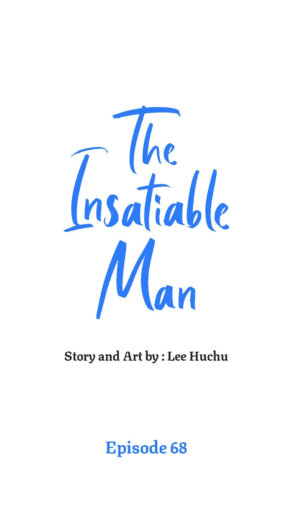 The Insatiable Man [Mature] - Chapter 68 [R19] manhwa