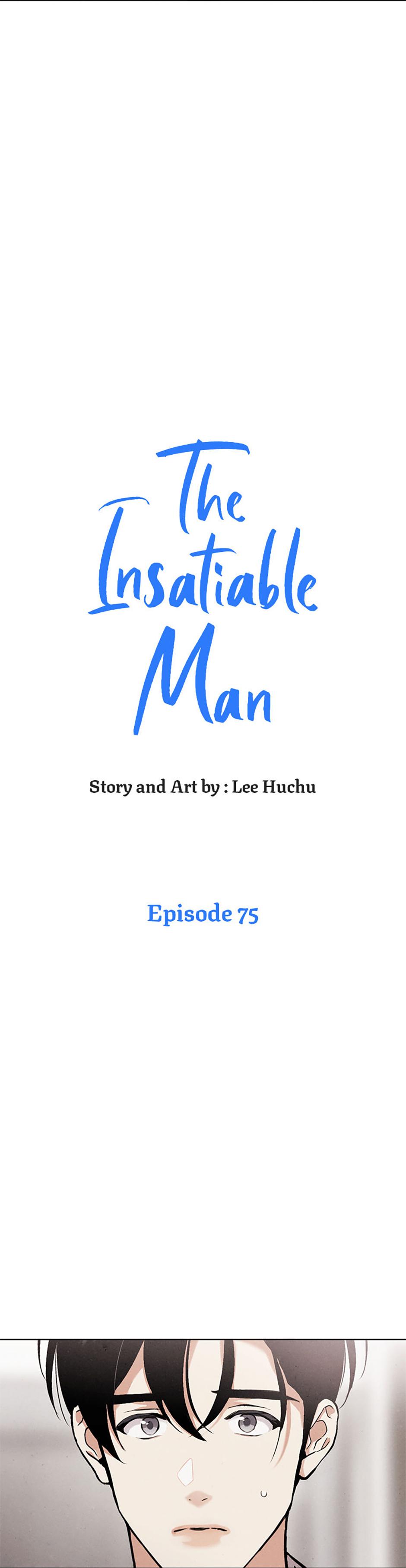 The Insatiable Man [Mature] - Chapter 75 manhwa