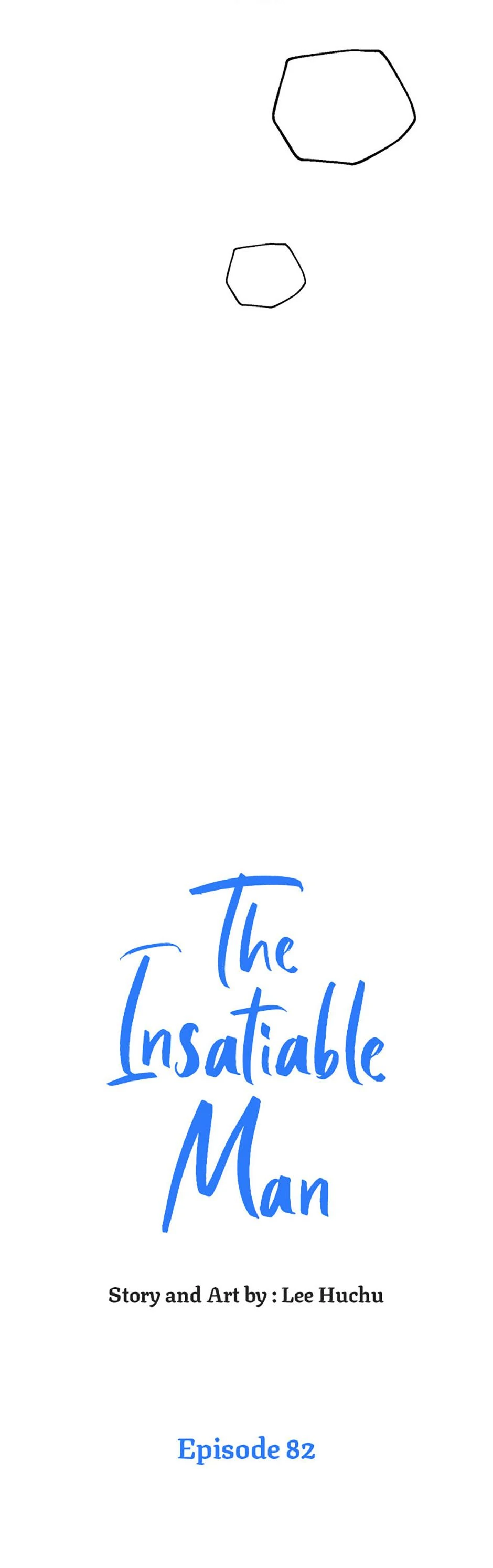 The Insatiable Man [Mature] - Chapter 82 manhwa