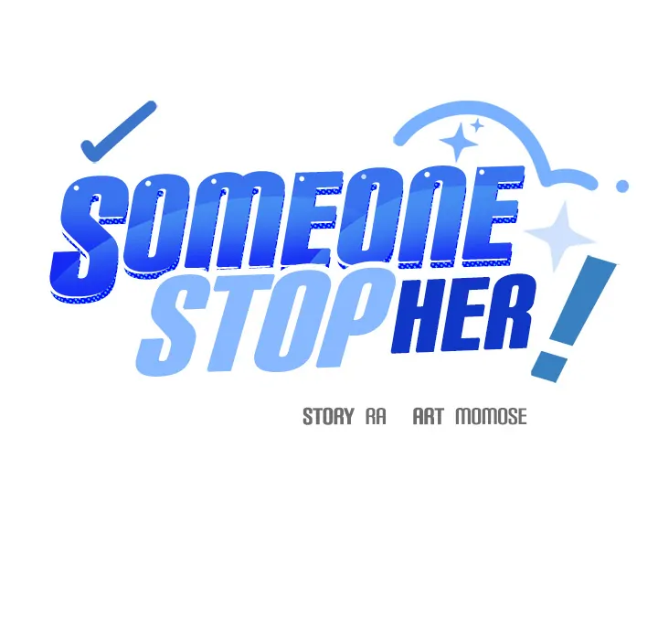 Someone Stop Her! - Chapter 1 manhwa
