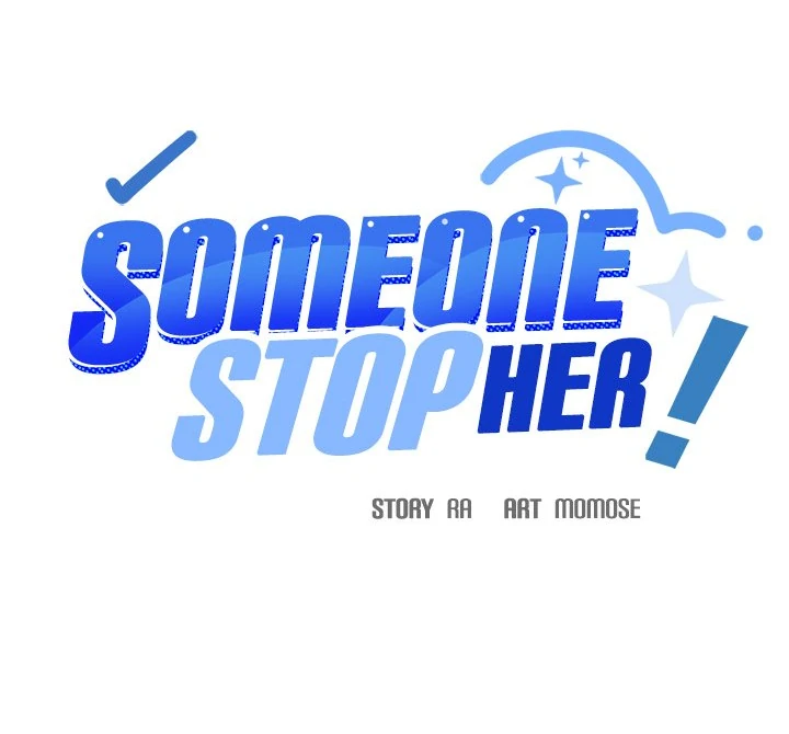 Someone Stop Her! - Chapter 39 manhwa