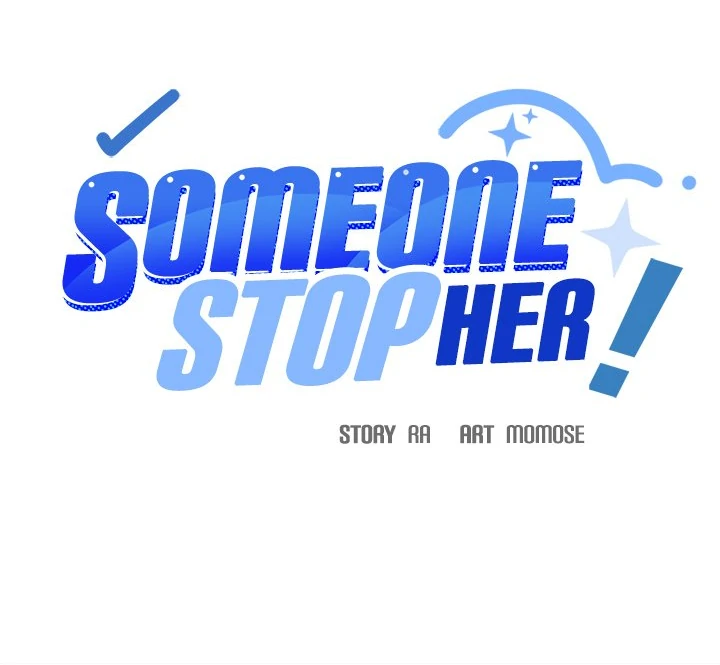 Someone Stop Her! - Chapter 41 manhwa
