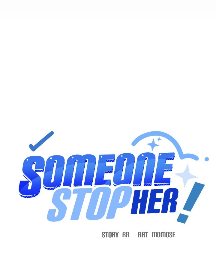 Someone Stop Her! - Chapter 44 manhwa