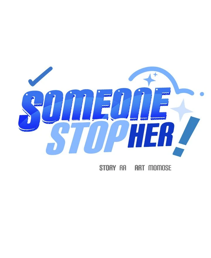 Someone Stop Her! - Chapter 49 manhwa