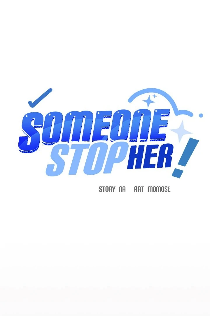 Someone Stop Her! - Chapter 54 manhwa