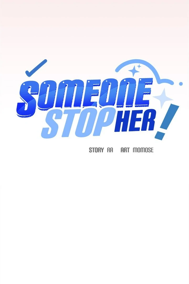 Someone Stop Her! - Chapter 56 manhwa