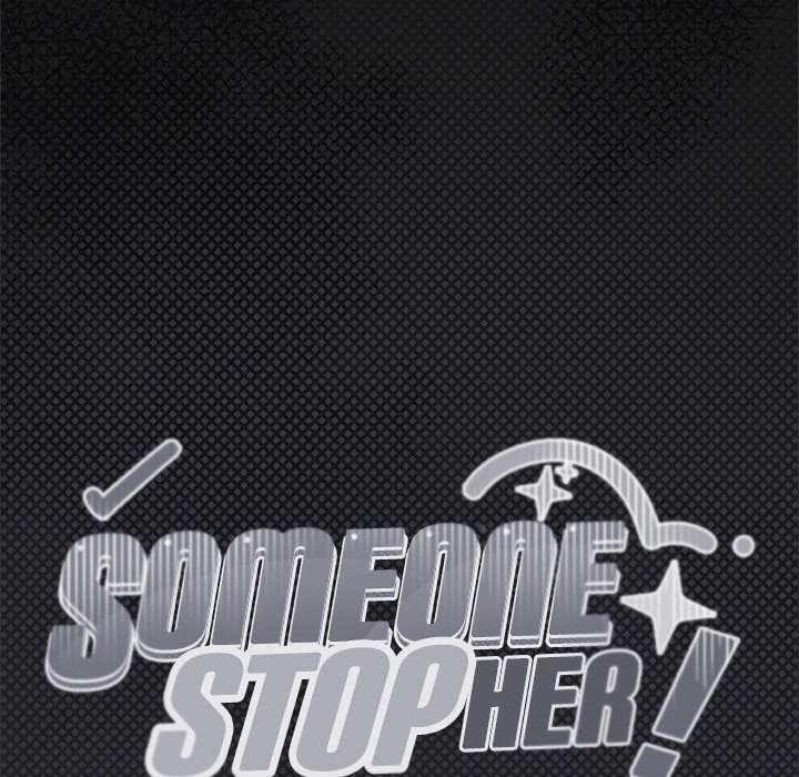 Someone Stop Her! - Chapter 58 manhwa