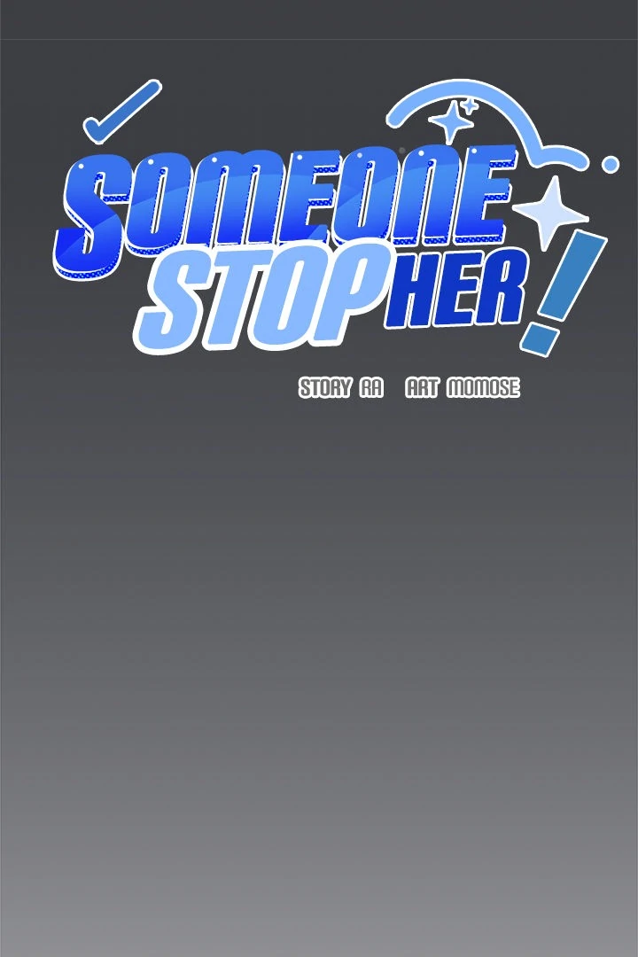 Someone Stop Her! - Chapter 59 manhwa