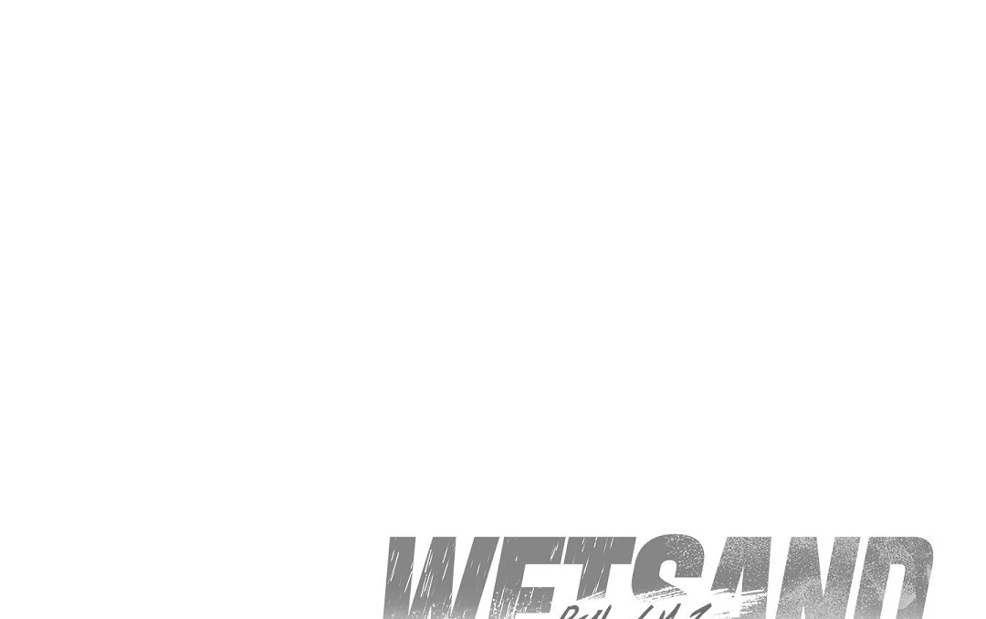 Wet Sand - Chapter 79  : Find your way back. manhwa
