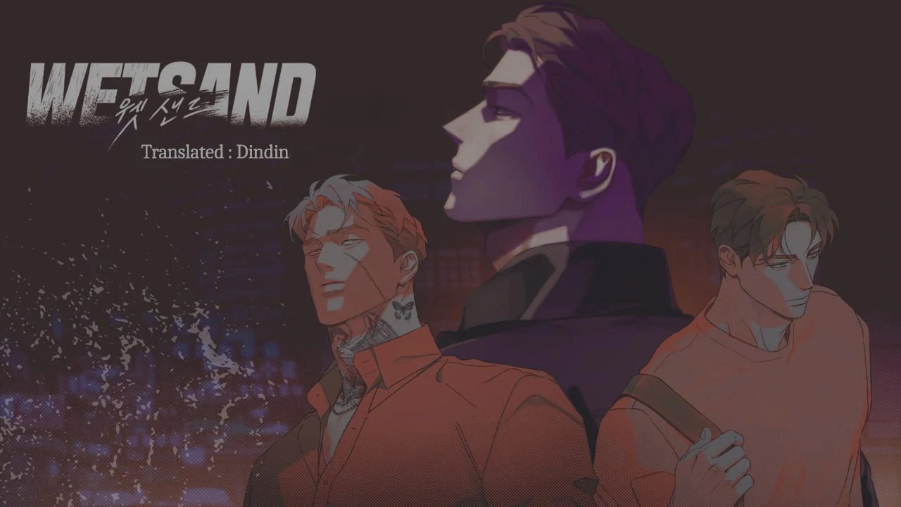Wet Sand - Chapter 80  : Reunited🔞 manhwa