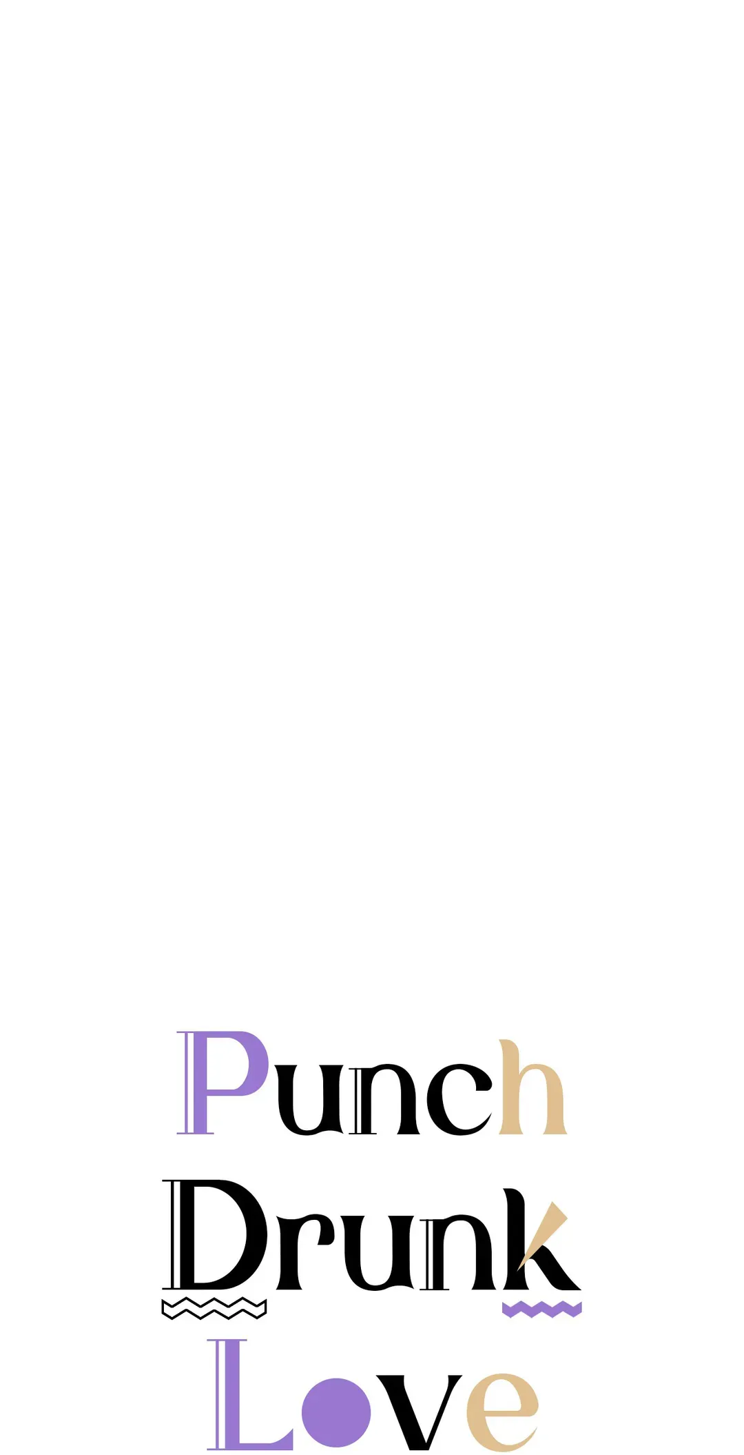 Punch Drunk Love - Chapter 68 manhwa