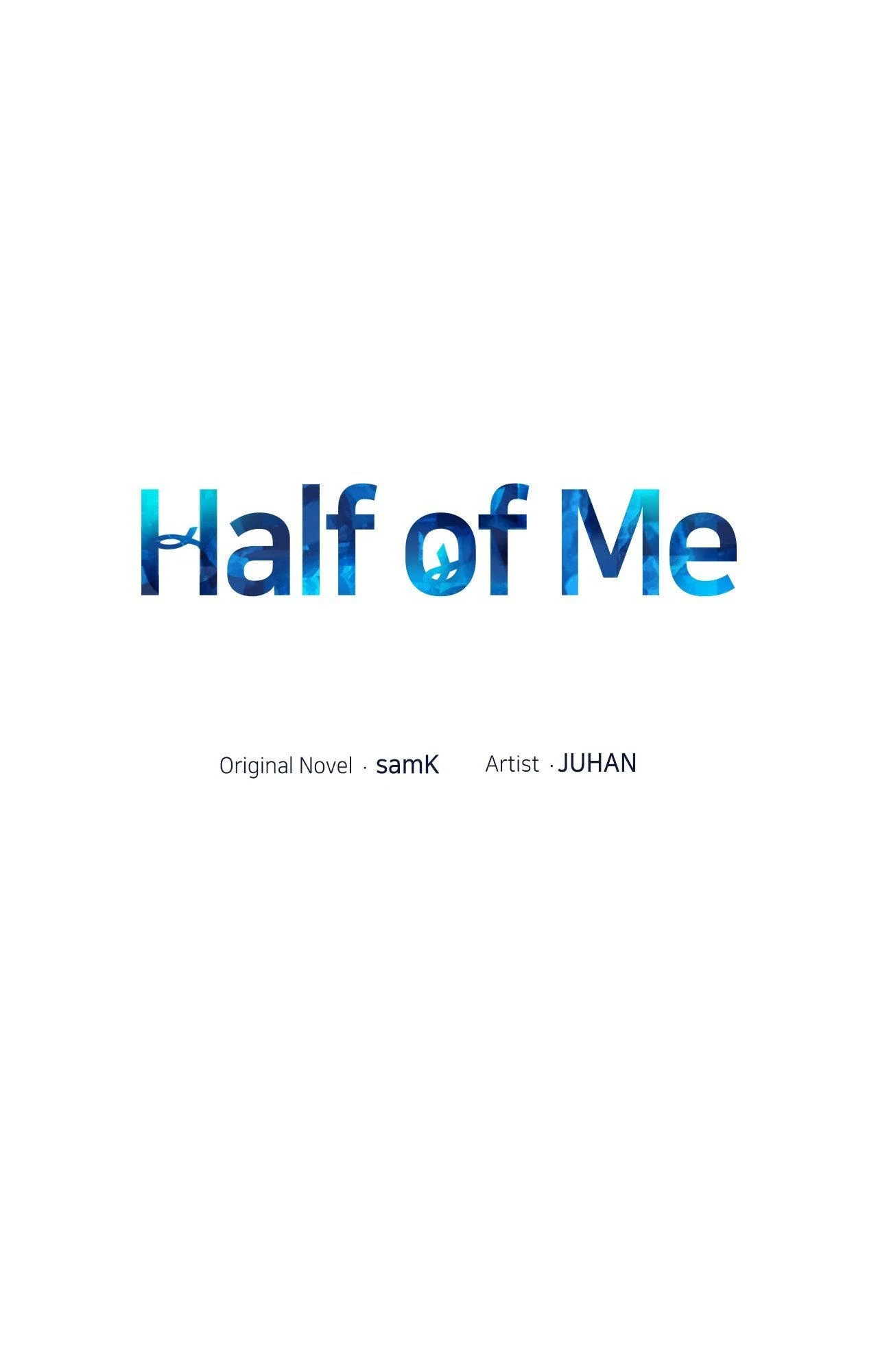 Half of Me 〘Official〙 - Chapter 77 manhwa