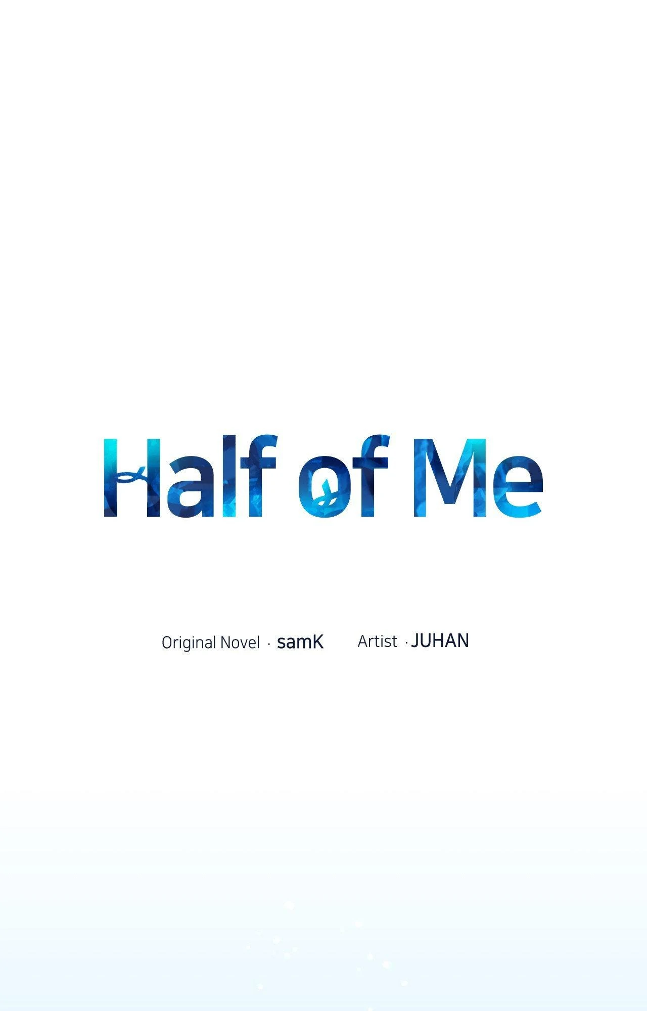 Half of Me 〘Official〙 - Chapter 78 manhwa