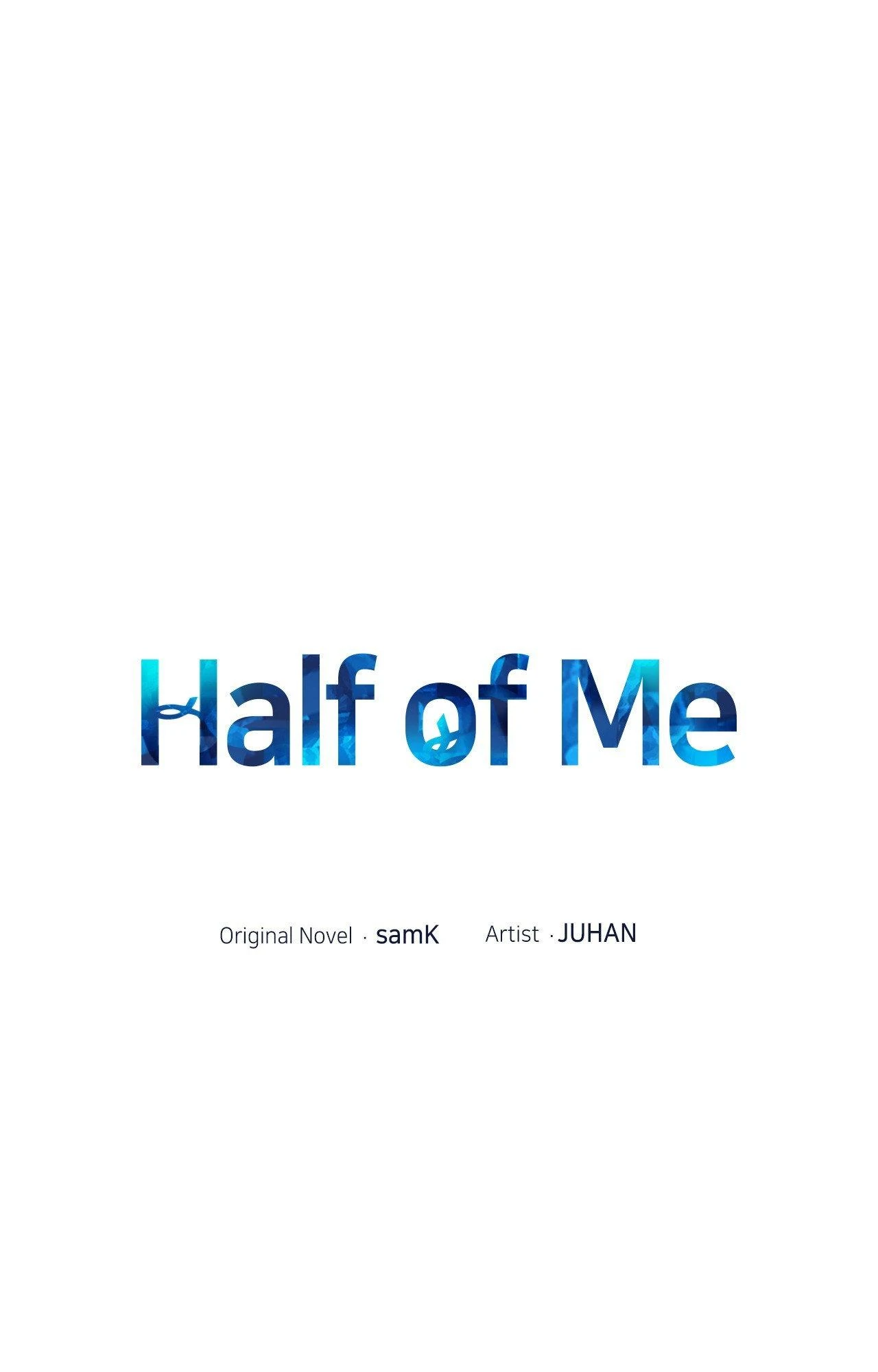 Half of Me 〘Official〙 - Chapter 79 manhwa