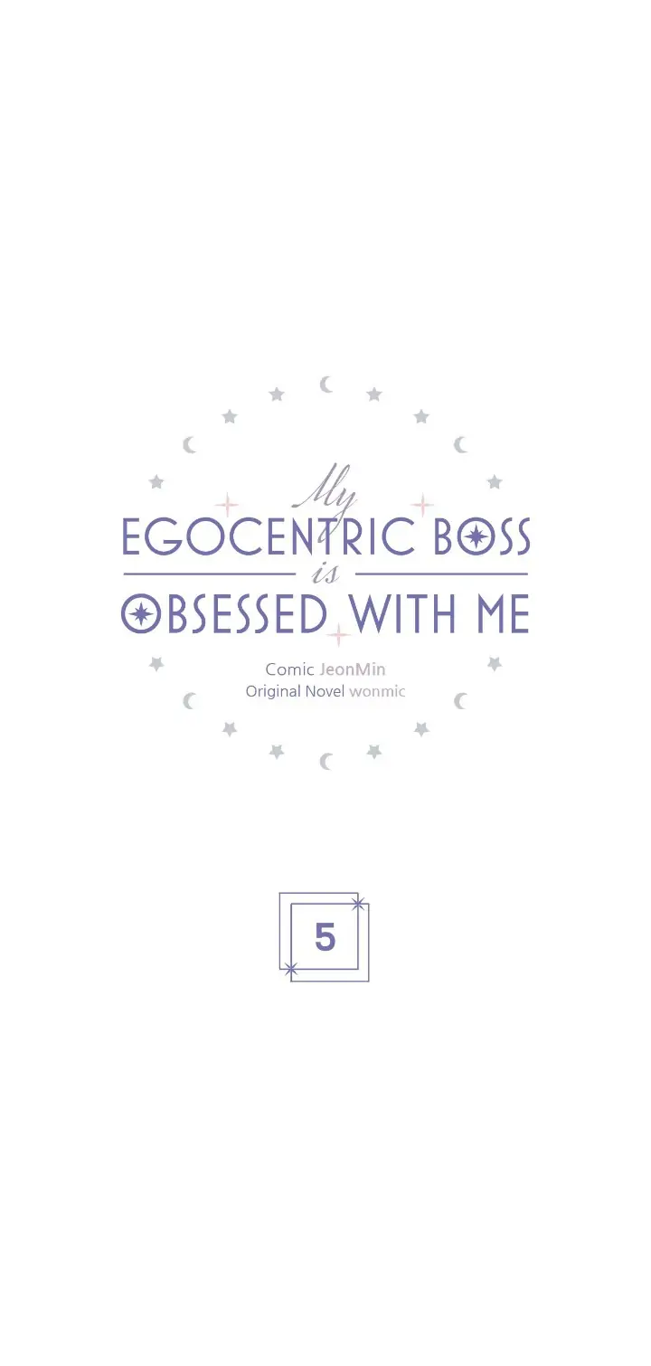 My Egocentric Boss is Obsessed With Me [Official] - Chapter 5 manhwa