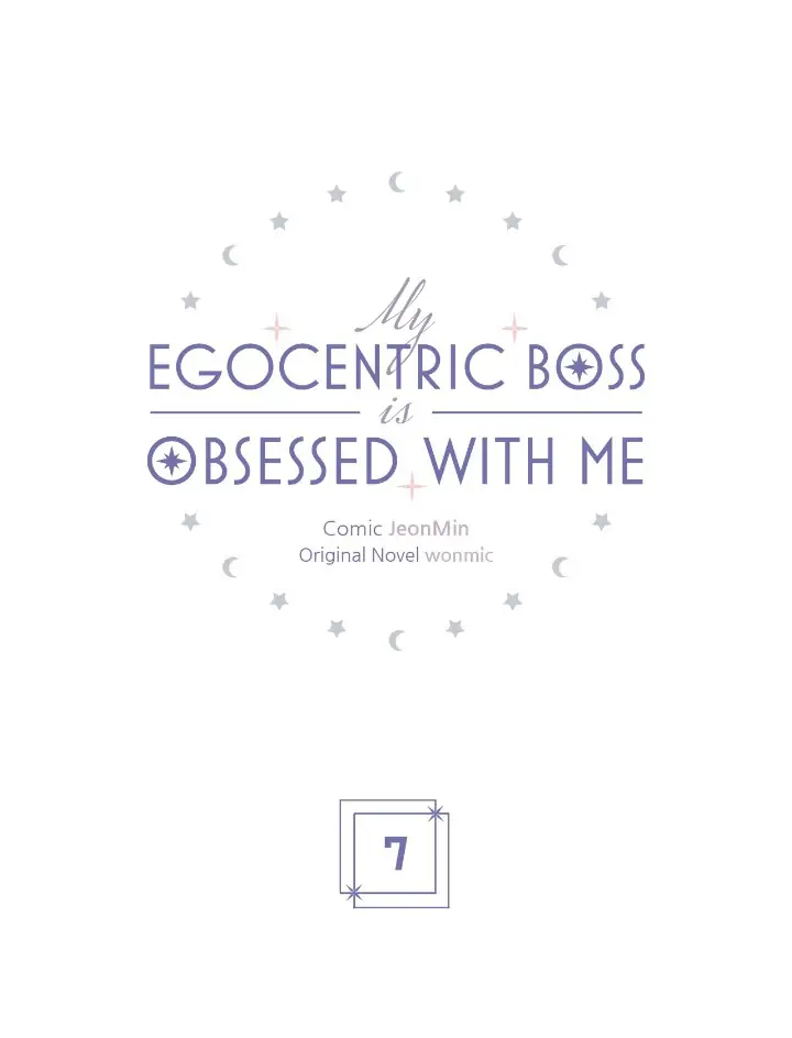 My Egocentric Boss is Obsessed With Me [Official] - Chapter 7 manhwa