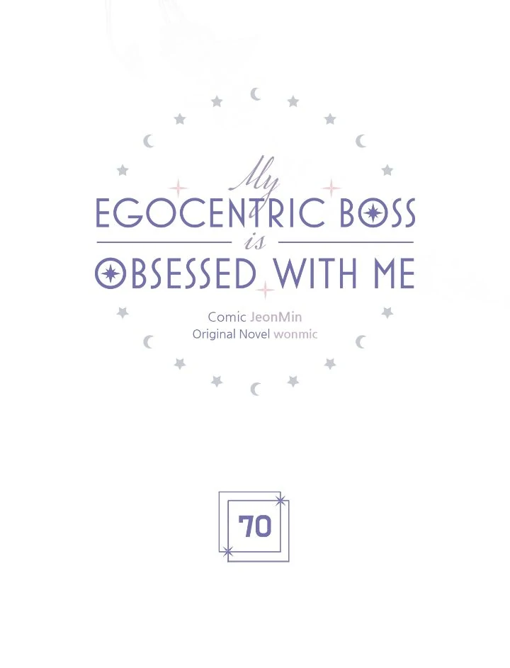 My Egocentric Boss is Obsessed With Me [Official] - Chapter 70 manhwa