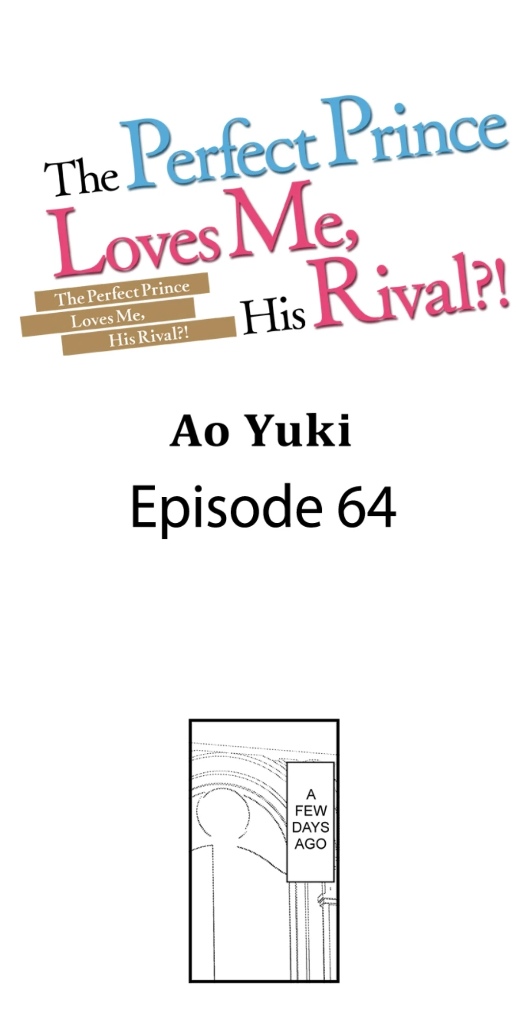 Ateuma Chara no Kuse shite, Supadari Ouji ni Choai sareteimasu - Chapter 64 manhwa