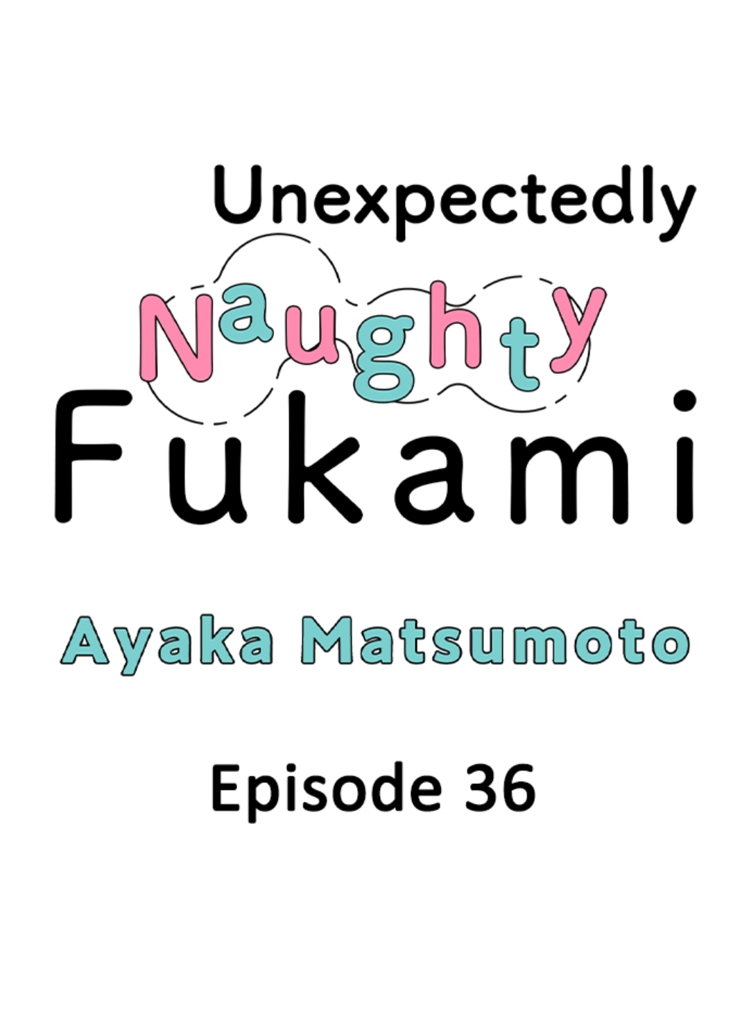 Yatara yarashii fukami kun - Chapter 36 manhwa