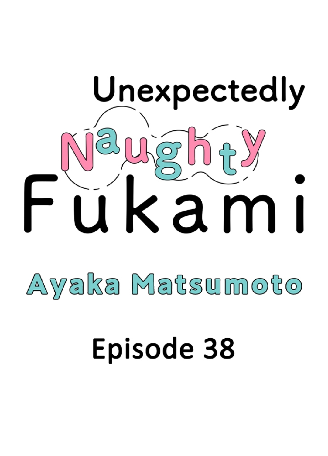 Yatara yarashii fukami kun - Chapter 38 manhwa