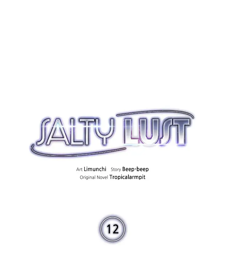 Salty Lust - Chapter 12 manhwa
