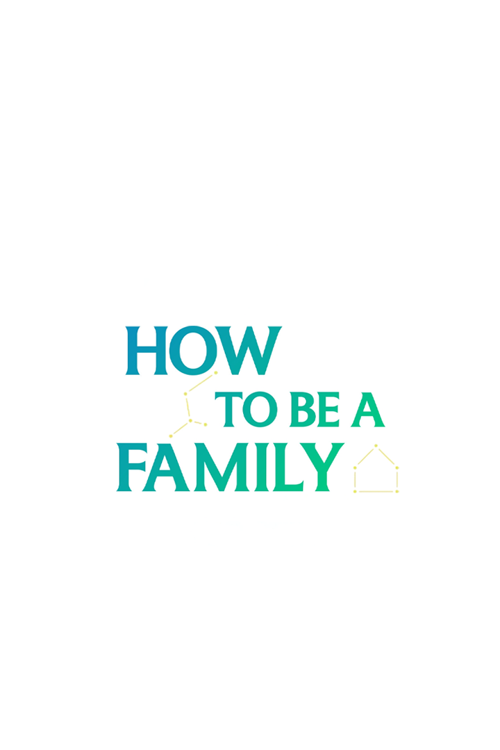 How To Be A Family - Chapter 22 manhwa