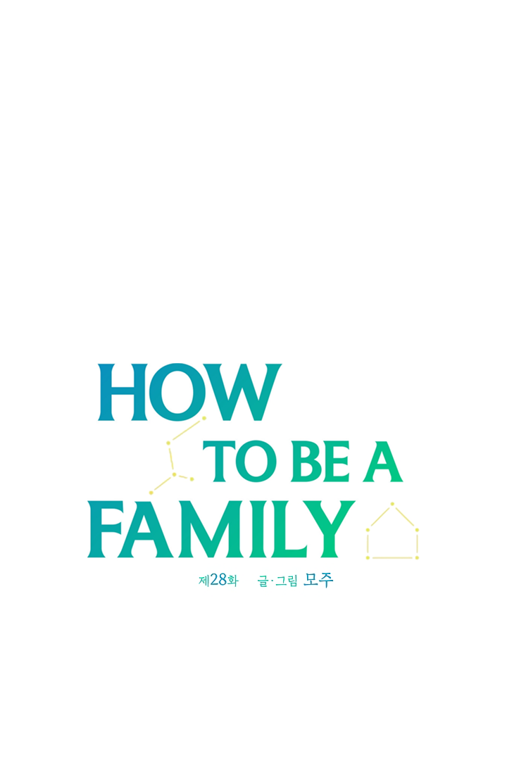 How To Be A Family - Chapter 28 manhwa