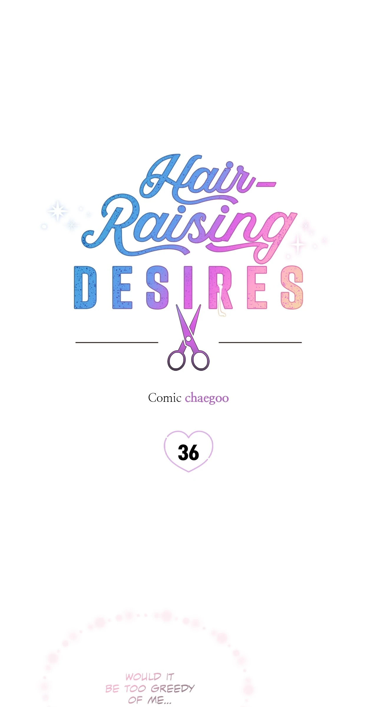 Hair-Raising Desires 〘Official〙 - Chapter 36 manhwa