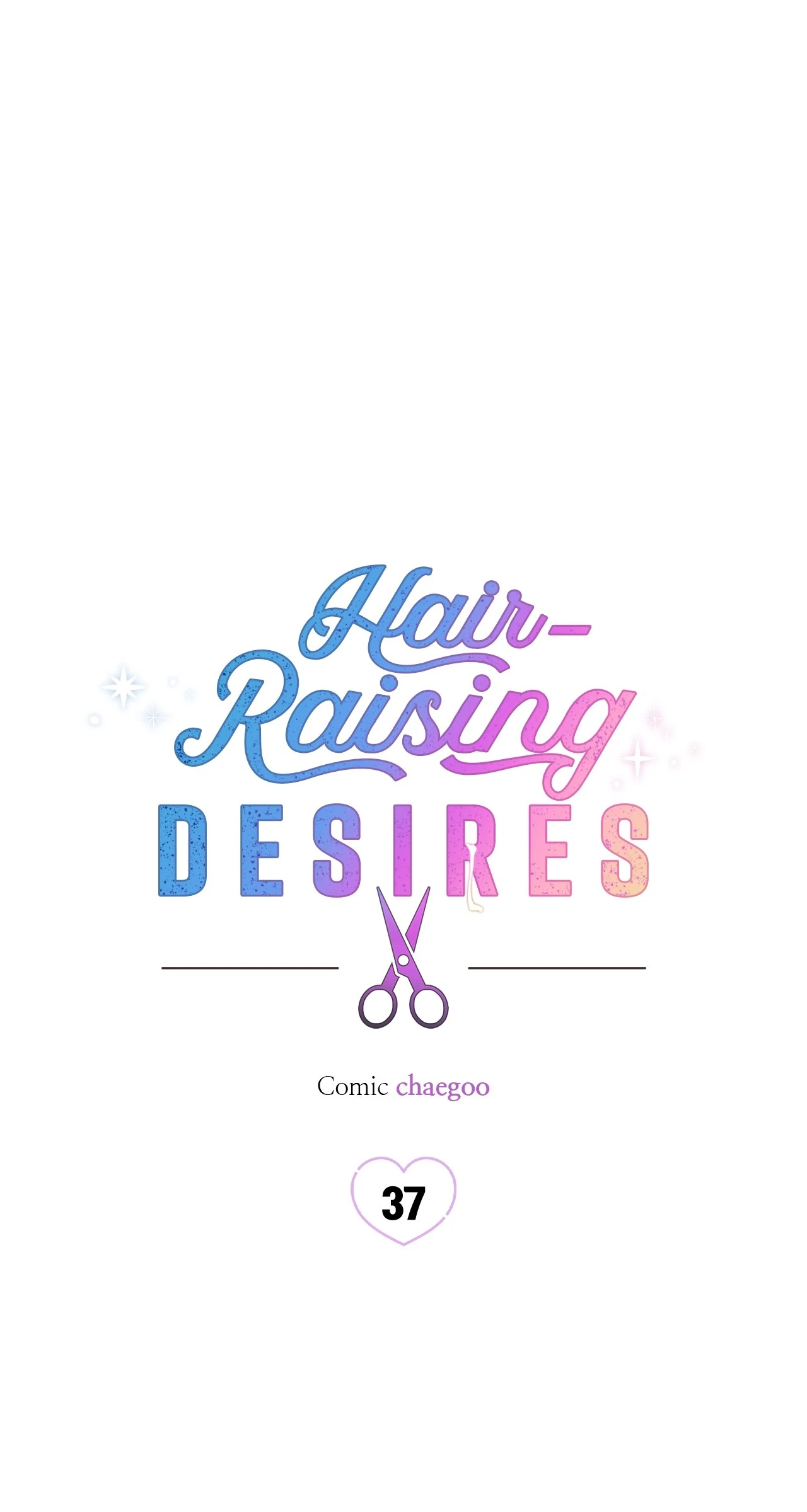 Hair-Raising Desires 〘Official〙 - Chapter 37 manhwa