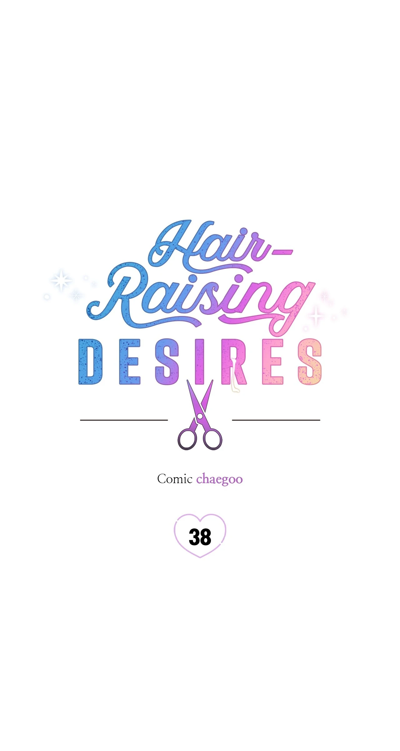 Hair-Raising Desires 〘Official〙 - Chapter 38 manhwa