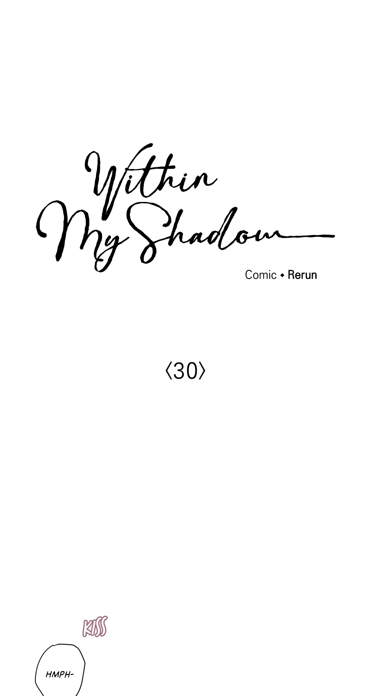 Within My Shadow 〘Official〙 - Chapter 30 manhwa