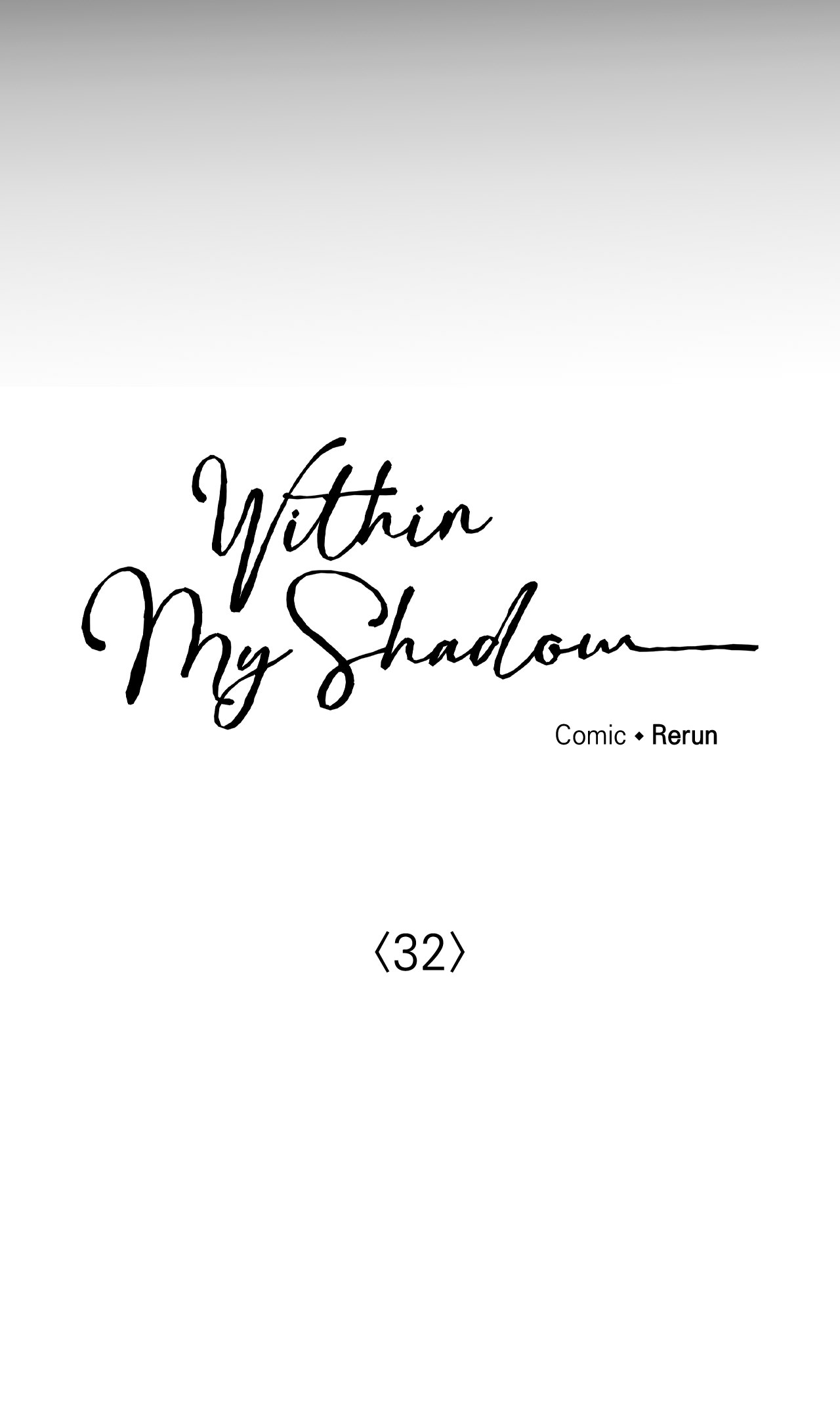 Within My Shadow 〘Official〙 - Chapter 32 manhwa